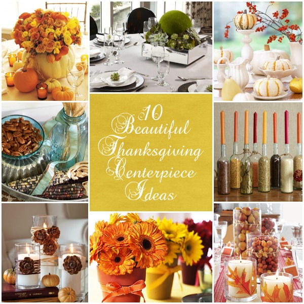 10 Beautiful Thanksgiving Centerpiece Ideas