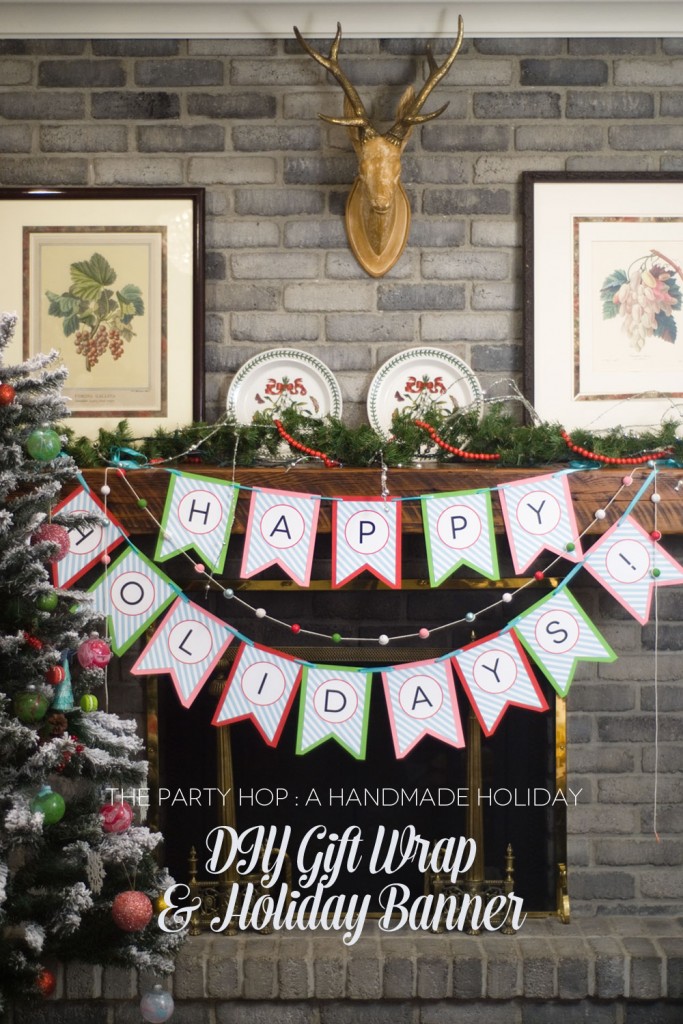 A Handmade Holiday : DIY Holiday Banner and Gift Wrapping Ideas