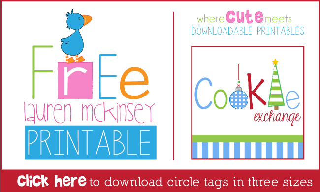 free printable cookie exchange circle tags from lauren mckinsey