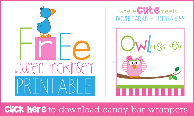 Owl Miss You free printable candy bar wrappers from Lauren McKinsey